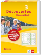 Découvertes 3 Bayern (ab 2017) Übungsblock zum Schulbuch, 3. Lernjahr