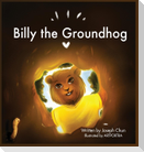 Billy the Groundhog