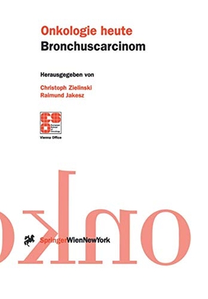 Jakesz, Raimund / Christoph Zielinski (Hrsg.). Bronchuscarcinom. Springer Vienna, 2000.