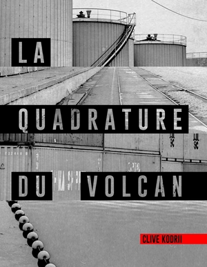 Kodrii, Clive. La quadrature du Volcan. Books on Demand, 2019.