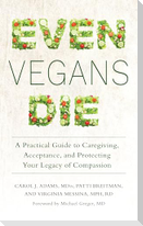 Even Vegans Die