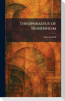 Theophrastus of Hohenheim