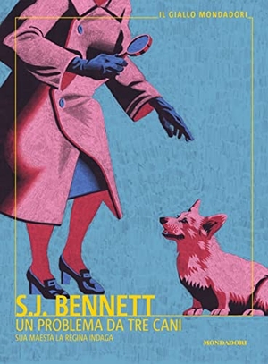 Bennett, S. J.. Un problema da tre cani. Sua Maestà la regina indaga. Mondadori, 2022.