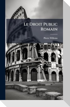 Le Droit Public Romain