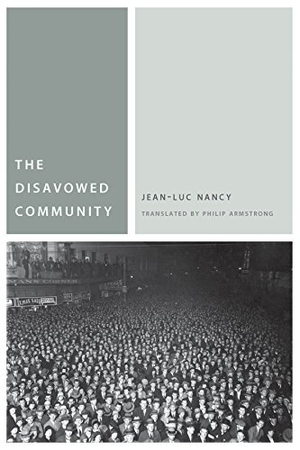 Nancy, Jean-Luc. The Disavowed Community. Fordham University Press, 2016.