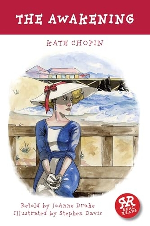 Chopin, Kate. The Awakening. Real Reads, 2014.
