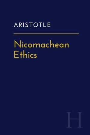 Aristotle. Nicomachean Ethics. Hackett Publishing Co, Inc, 2026.