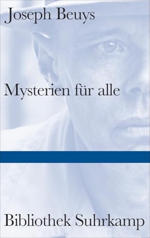 Beuys, Joseph. Mysterien für alle - Kleinste Aufzeichnungen. Suhrkamp Verlag, 2015.