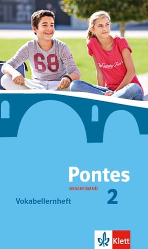 Pontes Gesamtband 2. Vokabellernheft. Klett Ernst /Schulbuch, 2016.