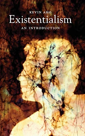 Aho, Kevin. Existentialism - An Introduction. Polity Press, 2019.
