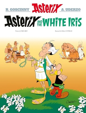 Fabcaro. Asterix - Asterix and the White Iris : Album 40. Orion, 2023.