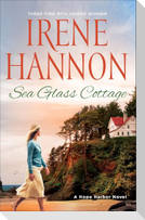 Sea Glass Cottage - A Hope Harbor Novel