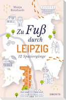 Zu Fuß durch Leipzig