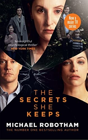 Robotham, Michael. The Secrets She Keeps - Now a major TV series. Hachette Australia, 2020.
