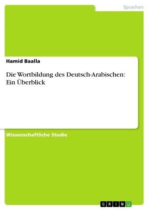Baalla, Hamid. Die Wortbildung des Deutsch-Arabisc