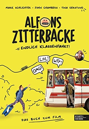 Gerstung, Tina / Schlichter, Mark et al. Alfons Zitterbacke - Endlich Klassenfahrt!. Karibu, 2022.