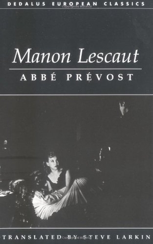 Prevost, Abbe. Manon Lescaut. Dedalus, 2015.