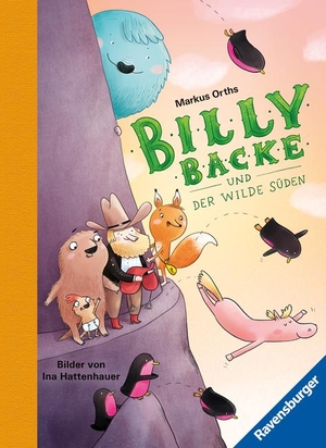 Orths, Markus. Billy Backe, Band 3: Billy Backe und der Wilde Süden (tierisch witziges Vorlesebuch für die ganze Familie). Ravensburger Verlag, 2022.