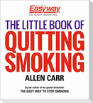 The Little Book of Quitting Smoking