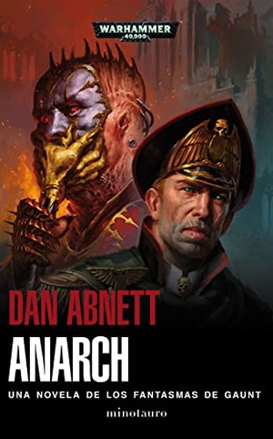 Abnett, Dan. Anarch. Minotauro, 2020.