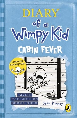 Kinney, Jeff. Diary of a Wimpy Kid 06. Cabin Fever. Penguin Books Ltd (UK), 2013.