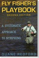 Fly Fisher's Playbook: A Systematic Approach to Nymphing