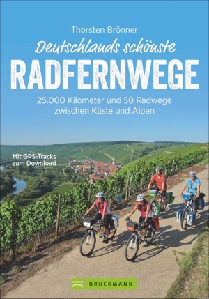 Brönner, Thorsten. Deutschlands schönste Radfernwege - 50 traumhafte Touren zwischen Küste und Alpen. Bruckmann Verlag GmbH, 2020.