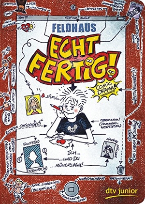 Feldhaus, Hans-Jürgen. Echt fertig! - Ein Comic-Roman. dtv Verlagsgesellschaft, 2014.