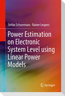 Power Estimation on Electronic System Level using Linear Power Models