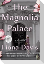 The Magnolia Palace