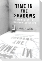 Time in the Shadows