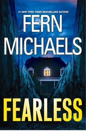 Michaels, Fern. Fearless. Kensington Publishing, 2026.