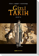 Gizli Tarih - Cilt 4 Ciltli