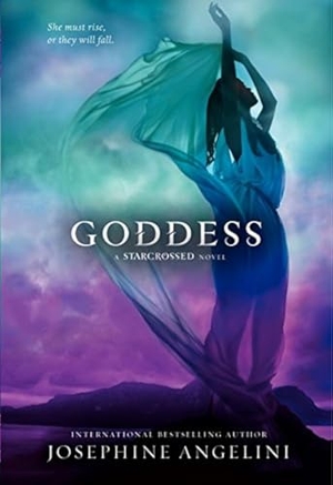 Angelini, Josephine. Goddess - A Starcrossed Novel. HarperCollins, 2013.