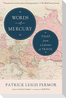 Words of Mercury: Tales from a Lifetime of Travel