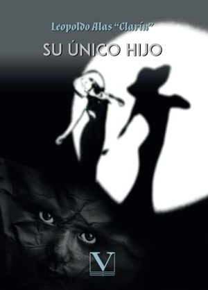 Alas, Leopoldo. Su único hijo. Editorial Verbum (PA), 2021.