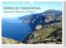 Serra de Tramuntana - Spektakuläre Bergwelt auf Mallorca (Wandkalender 2025 DIN A4 quer), CALVENDO Monatskalender