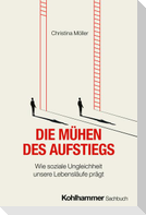 Die Mühen des Aufstiegs