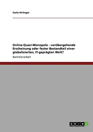 Hirlinger, Carlo. Online-Quasi-Monopole -  vorübe