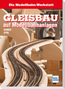 Gleisbau auf Modellbahnanlagen