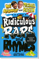 Ridiculous Raps and Rhymes : The laugh-out-loud rhyming adventure from two literary icons (Signed Edition)