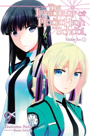 Sato, Tsutomu. The Irregular at Magic High School, Vol. 9 (Light Novel) - Visitor Arc, Part I Volume 9. Yen Press, 2018.