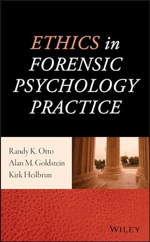 Otto, Randy K / Goldstein, Alan M et al. Ethics in Forensic Psychology Practice. Wiley, 2017.