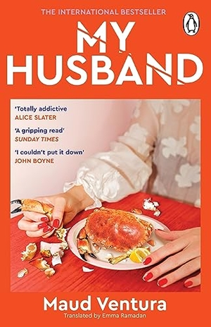 Ventura, Maud. My Husband. Random House UK Ltd, 2024.
