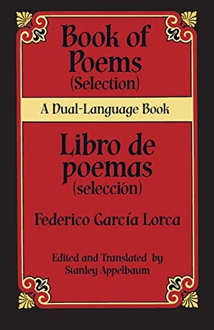 Garcia Lorca, Federico. Book Of Poems (Selection)/Libro de Poemas (Seleccion). Courier Corporation, 2004.