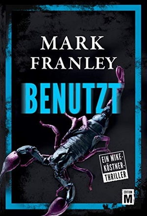 Franley, Mark. Benutzt. Edition M, 2019.