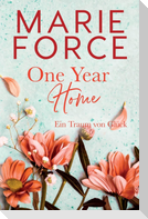One Year Home - Ein Traum von Glück