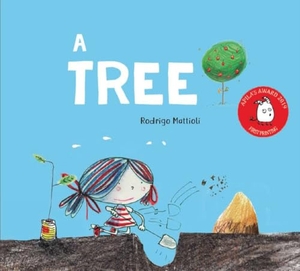 Garrido, Raquel / Rodrigo Mattioli. A tree. APILA EDICIONES, 2019.