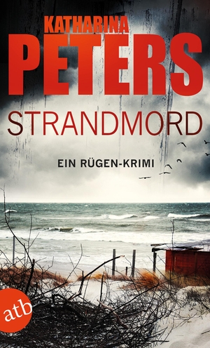 Peters, Katharina. Strandmord - Ein Rügen-Krimi. Aufbau Taschenbuch Verlag, 2018.