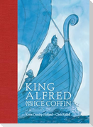 King Alfred and the Ice Coffin
